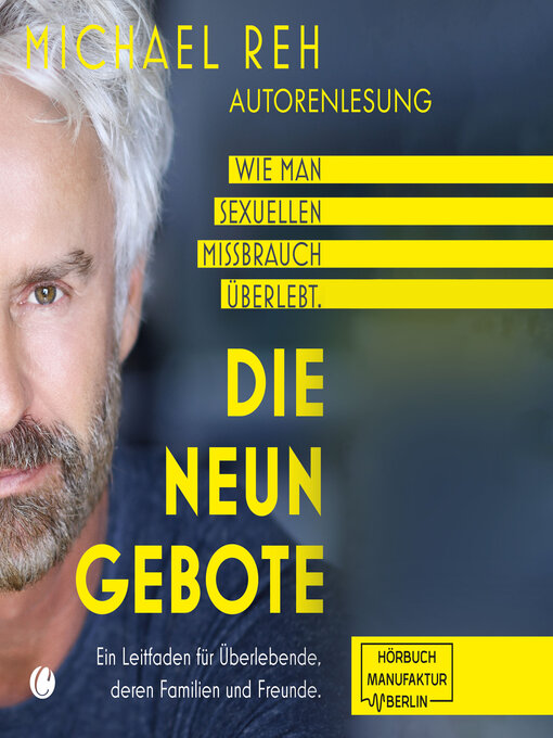 Title details for Die neun Gebote--Wie man sexuellen Missbrauch überlebt by Michael Reh - Wait list